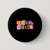 Funny Cereal Killer Cereal Design For Breakfast Lo Button (Vorderseite)