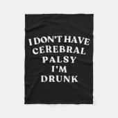 Funny Cerebral Palsy Quotes Meme Humorous Tee Funn Fleecedecke (Vorderseite)