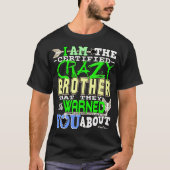 Funny Certified Crazy Brother T-Shirt (Vorderseite)