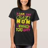 Funny Certified Crazy Mama T-Shirt (Vorderseite)