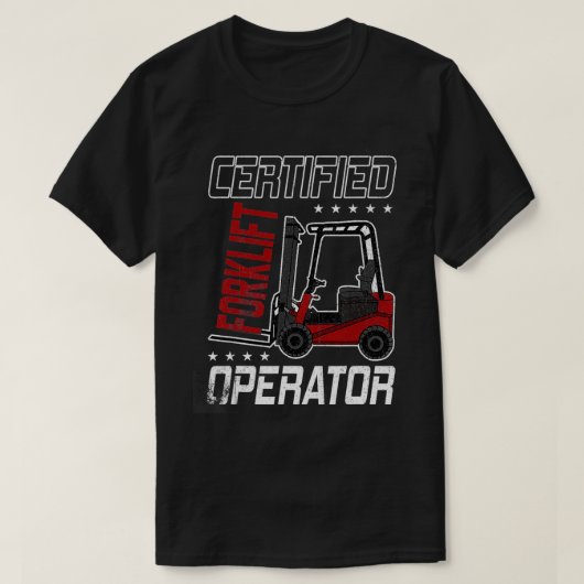 Funny Certified Gabelstapler Driver Gabelgabel Lif T-Shirt (Design vorne)