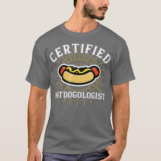 Funny Certified Hotdogologist Hot Dog T-Shirt (Vorderseite)
