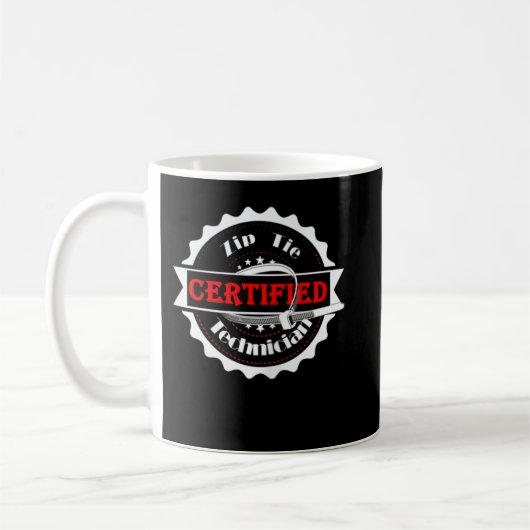 Funny Certified Zip Krawatte Techniker Mechanische Kaffeetasse (Links)