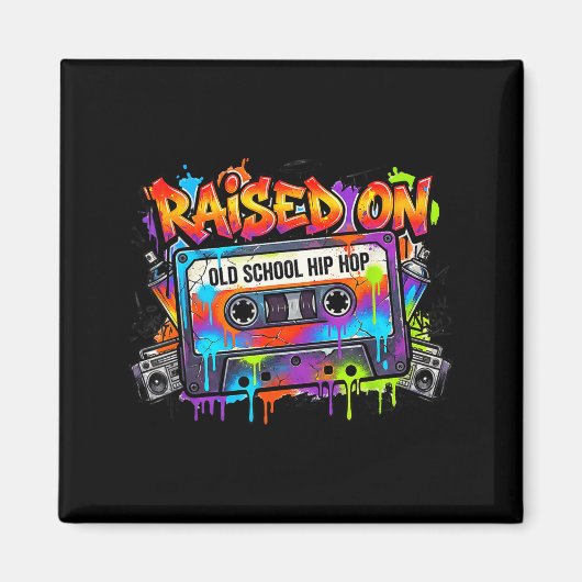 Funny Cette Graffiti 80s 90s Raised On Old School  Magnet (Vorne)