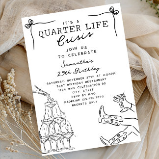 Funny Champagne Quarter Life Crisis 25th Birthday Einladung