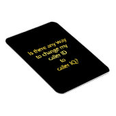 Funny Changing ID to IQ Joke Magnet (Rechte Seite)