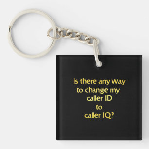 Funny Changing ID to IQ Joke Schlüsselanhänger