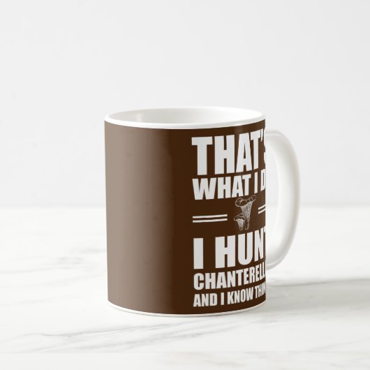 Funny Chanterelle Hunter Sprichwort Mushroom Forag Kaffeetasse (VorderseiteRechts)