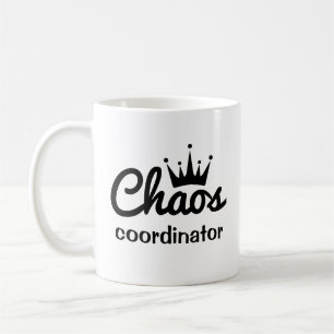 Funny Chaos Coordinator Tasse, die Kaffee Liebe Kaffeetasse