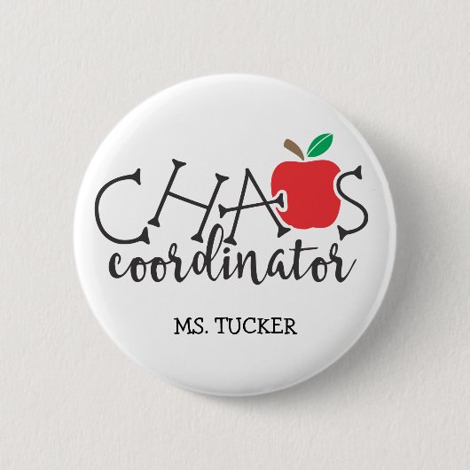 Funny Chaos Coordinator Teacher Button (Vorderseite)