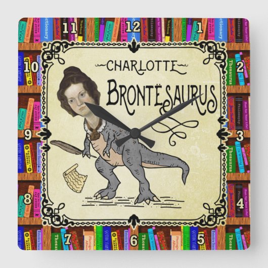 Funny Charlotte Bronte Saurus Dinosaur Buchleser Quadratische Wanduhr (Vorderseite)