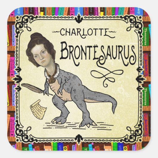 Funny Charlotte Bronte Saurus Dinosaur Buchleser Quadratischer Aufkleber (Vorderseite)