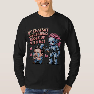 Funny Chatbot Companion Ai Memes Boyfriend Breakfa T-Shirt