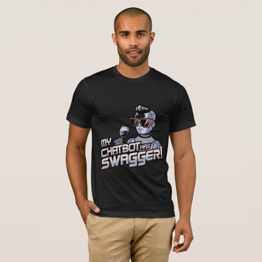 Funny Chatbot Memes Mein Chatbot hat Swagger T-Shirt (Vorne ganz)