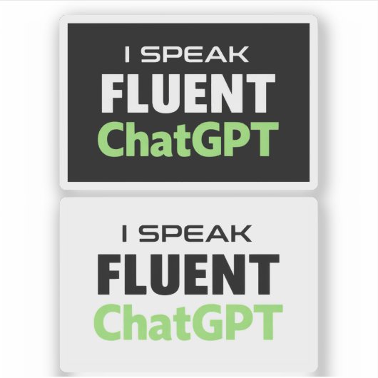 Funny ChatGPT Stickers Aufkleber (Vorderseite)