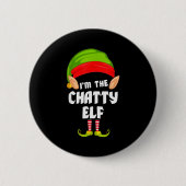 Funny Chatty Elf Matching Family Group Pj Christma Button (Vorderseite)
