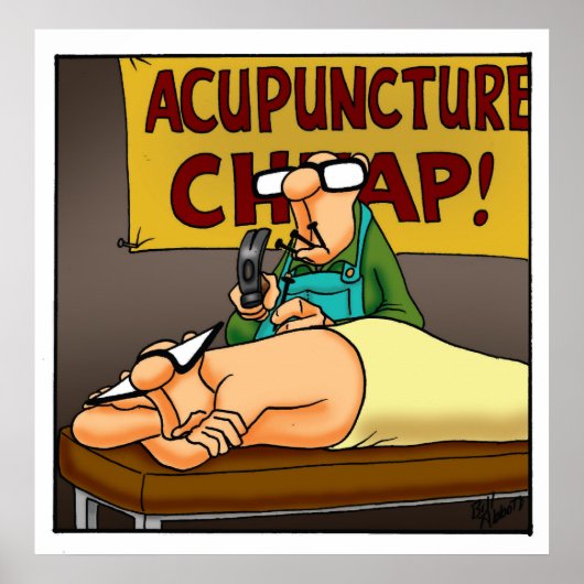 Funny "Cheap Acupuncture" Poster (Vorne)
