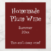 Funny Cheap Hausgemachte Pflaume Wein mit Datum Weinetikett (Einzelnes Label)