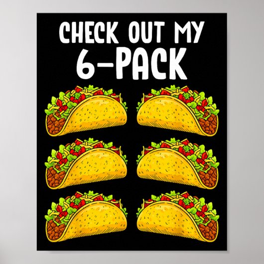 Funny Check Out My 6 Pack Taco Gym Fitness Mexican Poster (Vorne)