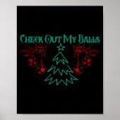 Funny Check Out My Christmas Ornaments T Shirt Poster (Vorne)