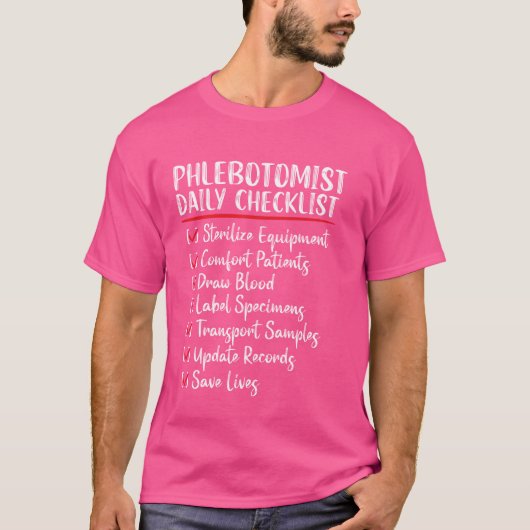 Funny Checklist Phlebotomist Phlebotomy Tech RN Nu T-Shirt (Vorderseite)