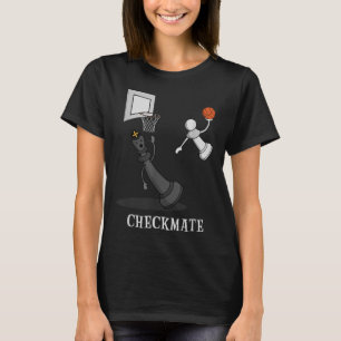 Funny Checkmate Schach Basketball Game Board King  T-Shirt
