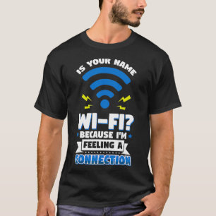 Funny Cheesy Lieferwagen Line Hook Up WiFi T-Shirt