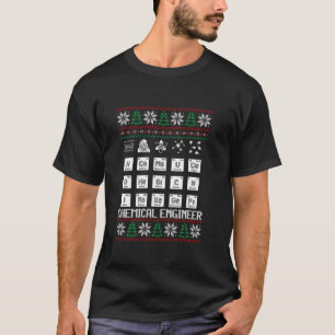 Funny Chemical Engineer Ugly Christmas Sweaters T T-Shirt