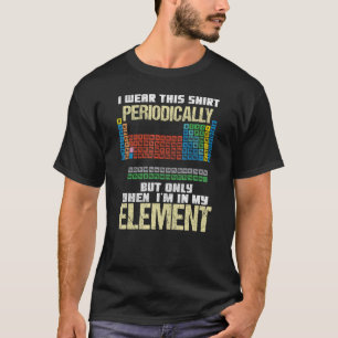 Funny Chemie Lover Geek Spaß Lehrerin Student G T-Shirt
