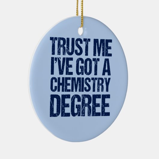 Funny Chemistry Abschluss Keramik Ornament (Rechts)
