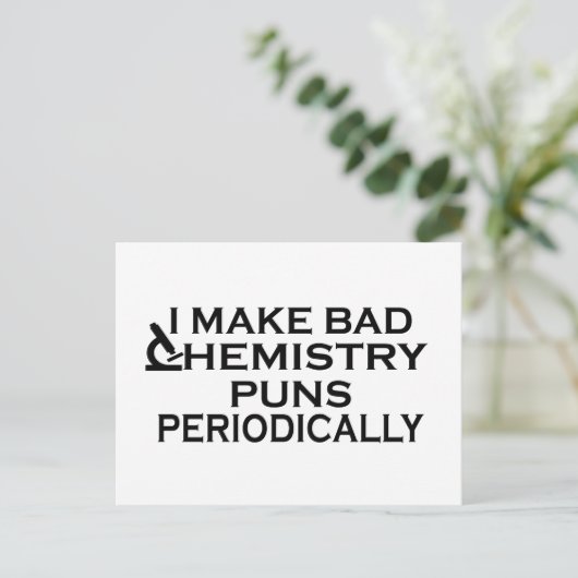 Funny Chemistry Quotes für Chemiker Feiertagspostkarte (Stehend Vorderseite)