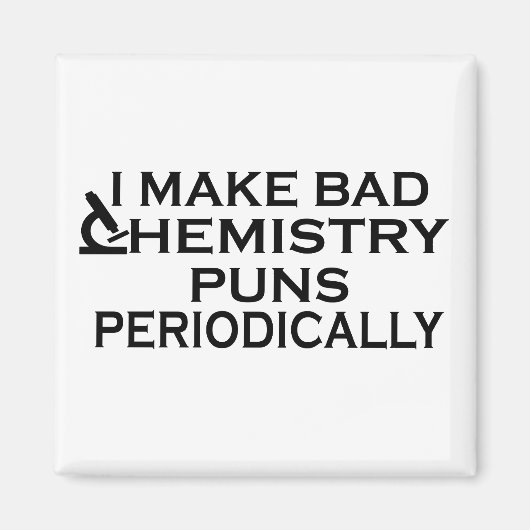 Funny Chemistry Quotes für Chemiker Magnet (Vorne)