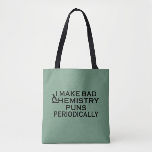 Funny Chemistry Quotes für Chemiker Tasche (Vorderseite)