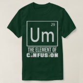 Funny Chemistry Science T-Shirt (Design vorne)