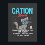 Funny Chemistry Scientication Cation Element Cat L Postkarte<br><div class="desc">Niedlich Science Kitty Spaß Geschenk für Chemist. Funny Chemistry Scientist Cation Element Cat Lover.</div>