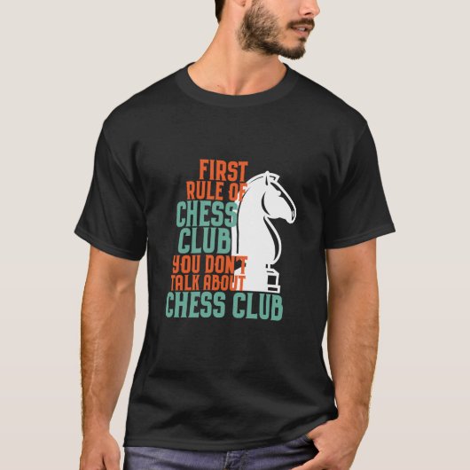 Funny Chess Player First Rule of Chess Club T-Shirt (Vorderseite)