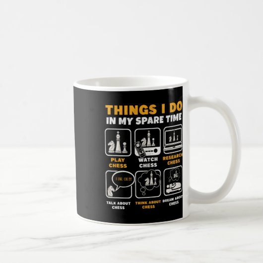 Funny Chess Player Things I Do In My Spare Time  Kaffeetasse (Rechts)