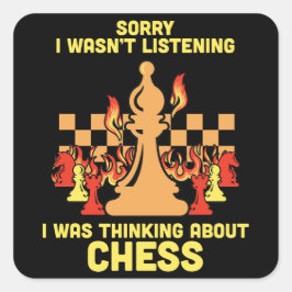 Funny Chess Quote Gift for Chess Players & Lovers Quadratischer Aufkleber