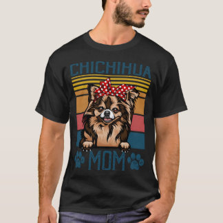 Funny Chichihua Dog Mama Für Hunde Lover Freunde S T-Shirt