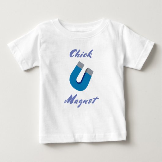 Funny, Chick Magnet. Baby T-shirt (Vorderseite)