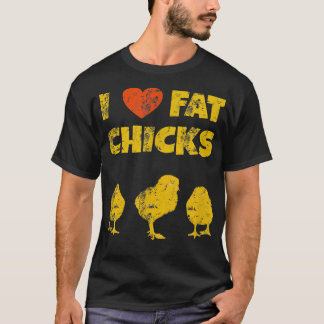 Funny Chicken Bauer - I Liebe Fett Chicks T-Shirt