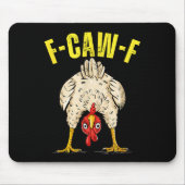 Funny Chicken Butt F-caw-f Rooster Country Farm He Mousepad (Vorne)