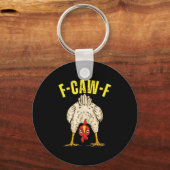 Funny Chicken Butt F-caw-f Rooster Country Farm He Schlüsselanhänger (Vorderseite)