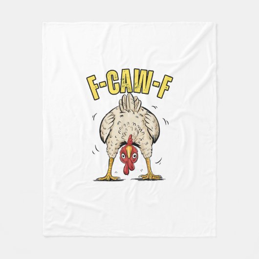 Funny Chicken Butt F-Caw-F Rooster Country Hen Chi Fleecedecke (Vorderseite)