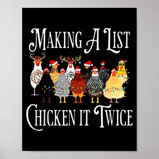 Funny Chicken Christmas, Making A List Chicken It  Poster (Vorne)