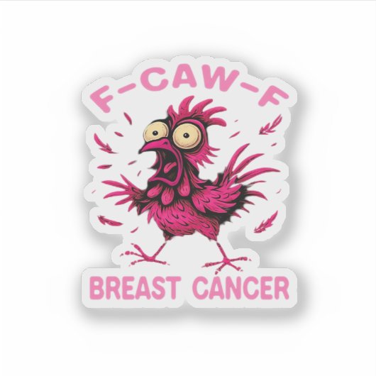 Funny Chicken F-Caw-F Breast Cancer Awareness Vint Aufkleber (Vorderseite)
