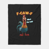 Funny Chicken F-Caw-F Poultry Humor Tee Fleecedecke (Vorderseite)