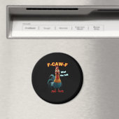 Funny Chicken F-Caw-F Poultry Humor Tee Magnet (In Situ (Geschirrspüler))