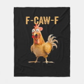 Funny Chicken Humor F-Caw-F  Fleecedecke (Vorderseite)