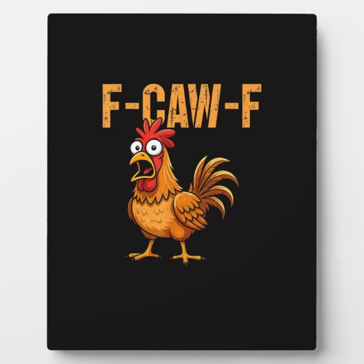 Funny Chicken Humor F-Caw-F Quote Rooster Meme Fun Fotoplatte (Vorderseite)